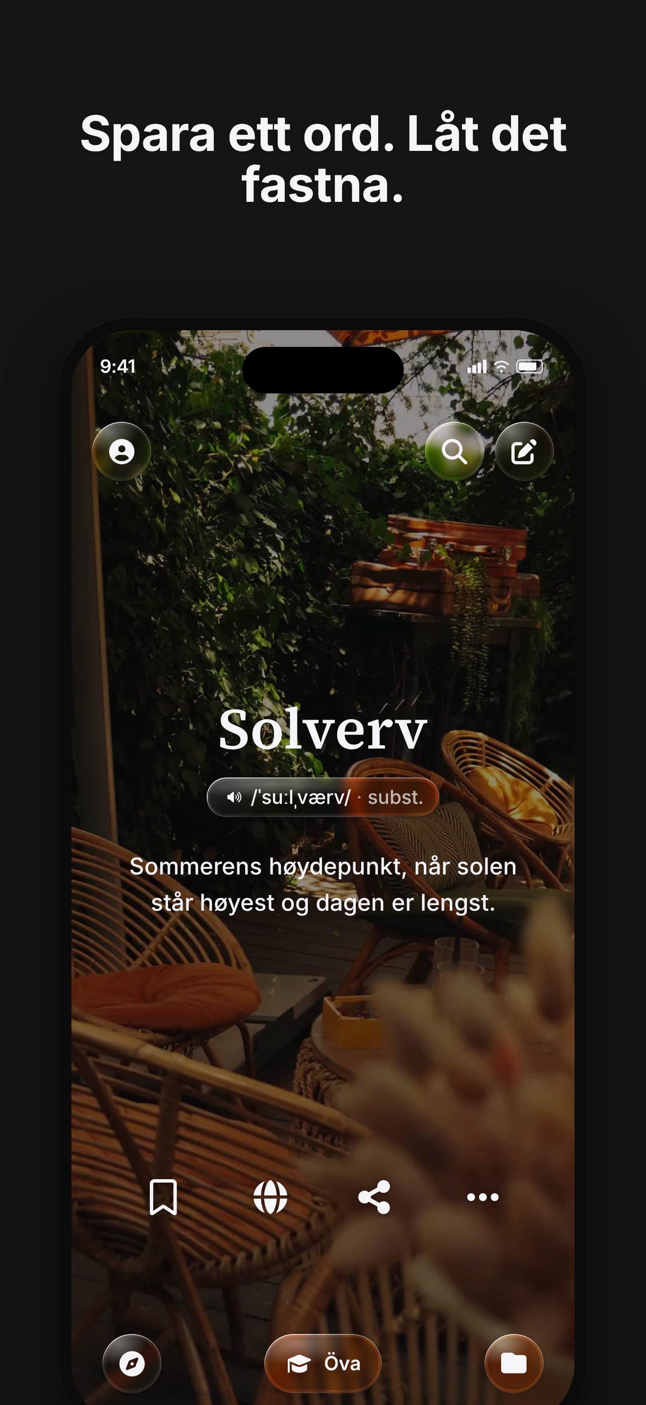 Spara ett ord. Låt det fastna.